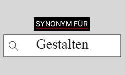 gestalten synonyme